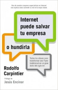 Internet puede salvar tu empresa o hundirla